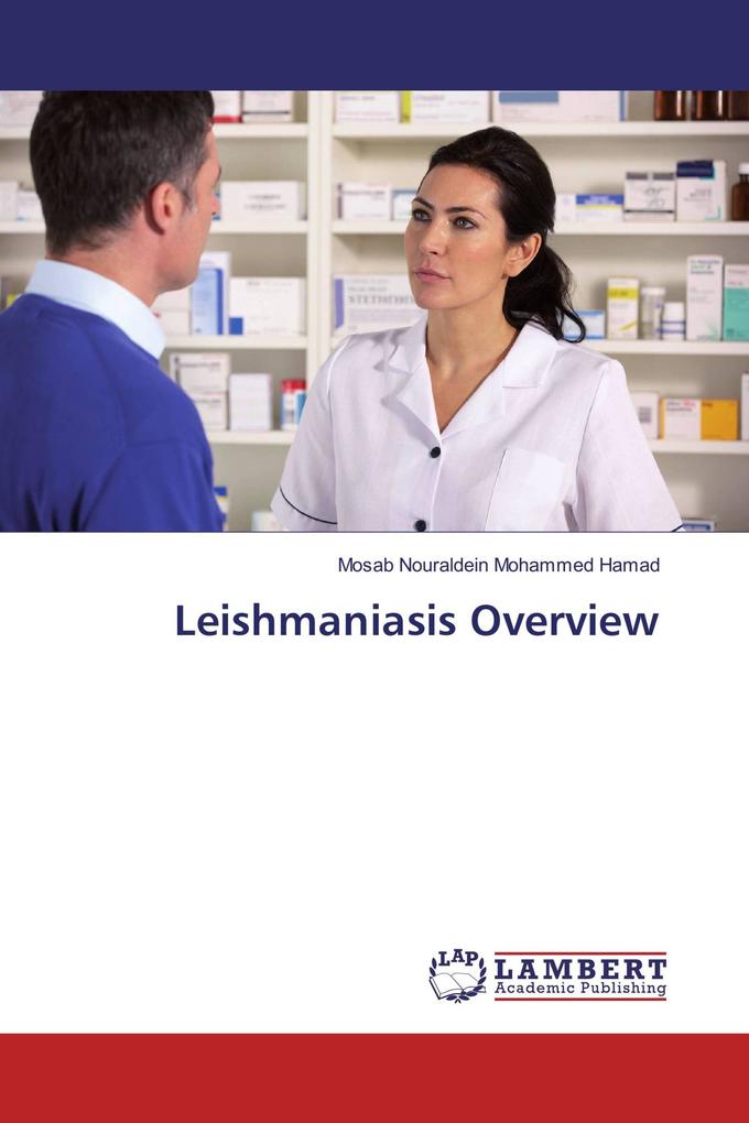 Leishmaniasis Overview