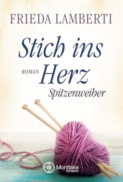 Montlake Romance Stich Ins Herz