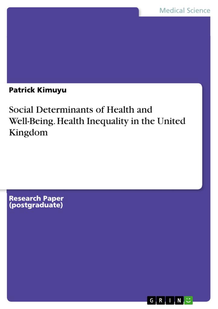 Social Determinants of Health and Well-Being. Health Inequality in the United Kingdom