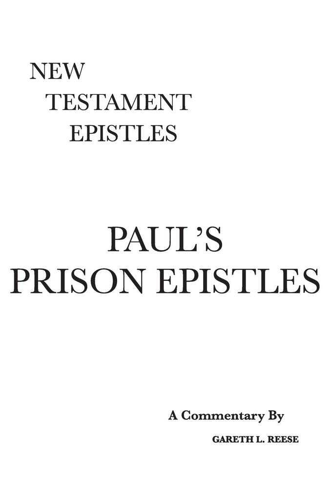 9780998451800 Paul's Prison Epistles Gareth L Reese