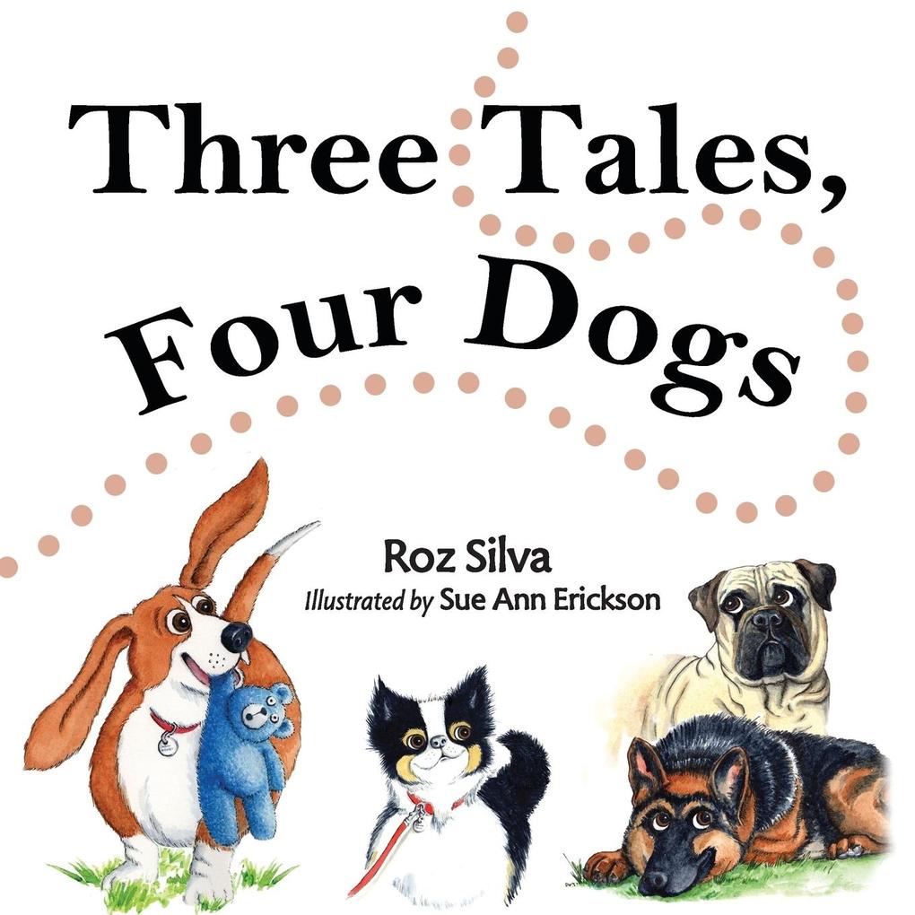 Three Tales Four Dogs