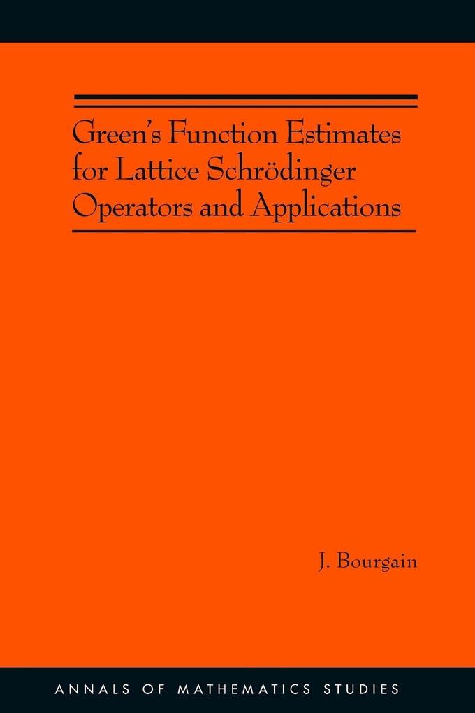 Green's Function Estimates for Lattice Schrödinger Operators and Applications