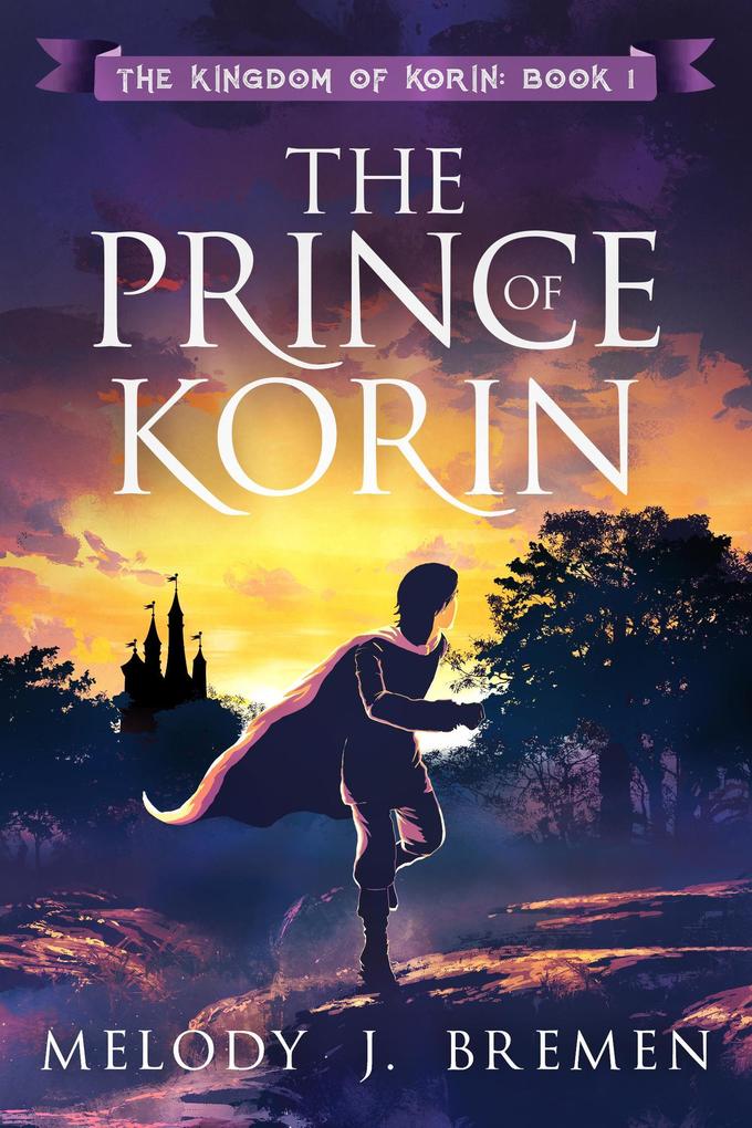 The Prince of Korin (The Kingdom of Korin #1)