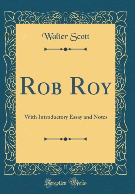 Rob Roy als Buch von Walter Scott - Walter Scott