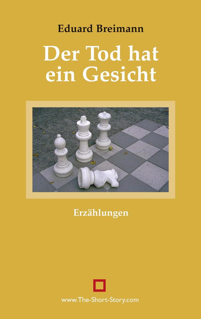 Der Tod hat ein Gesicht