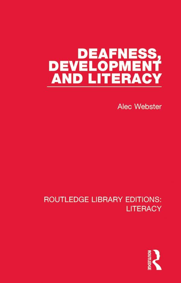 Deafness Development and Literacy