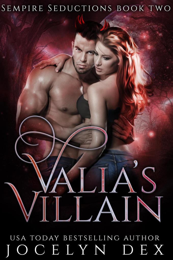 Valia's Villain (Sempire Seductions #2)