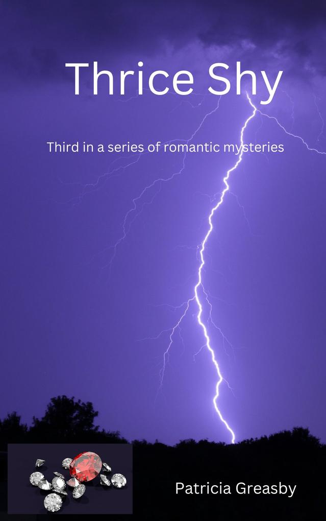 Thrice Shy (Bryce Series of Romantic Mysteries #3)