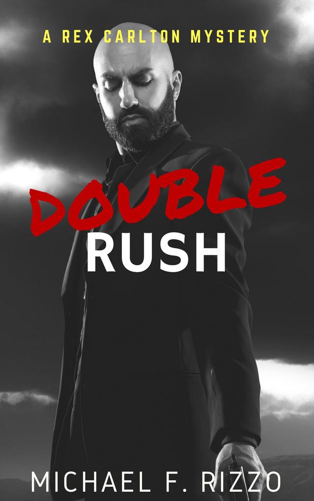 Double Rush (Rex Carlton Mysteries #2)