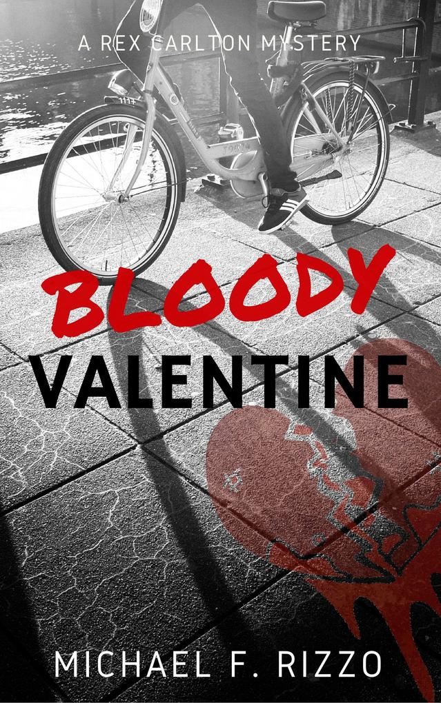 Bloody Valentine (Rex Carlton Mysteries #1)
