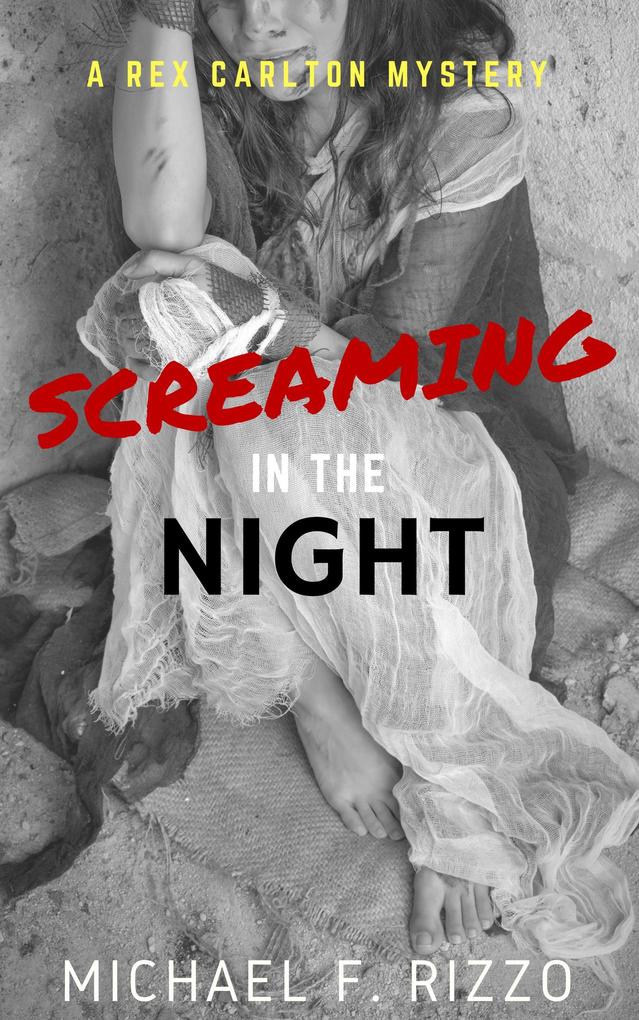 Screaming in the Night (Rex Carlton Mysteries #3)