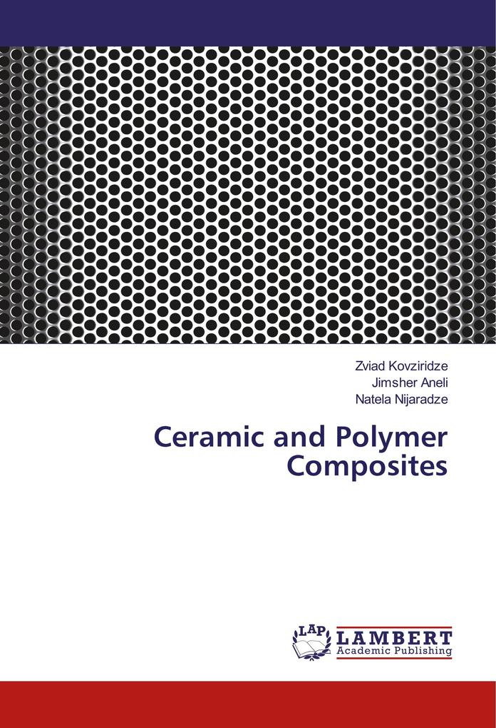 Ceramic and Polymer Composites