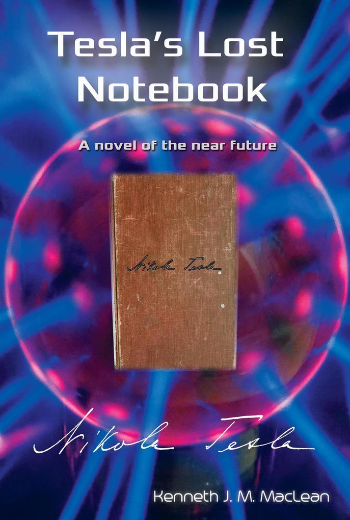Tesla‘s Lost Notebook