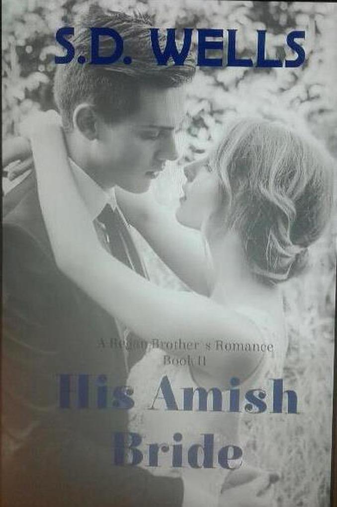 His Amish Bride (Regan Brothers #2)