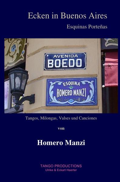 Ecken in Buenos Aires - Homero Manzi
