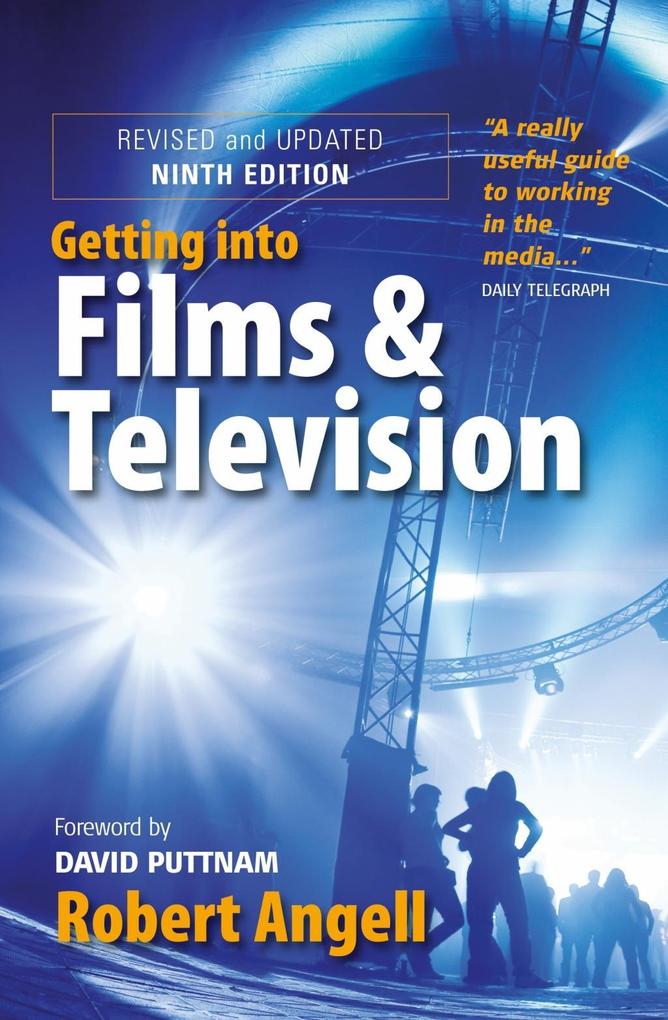 Getting Into Films and Television 9th Edition