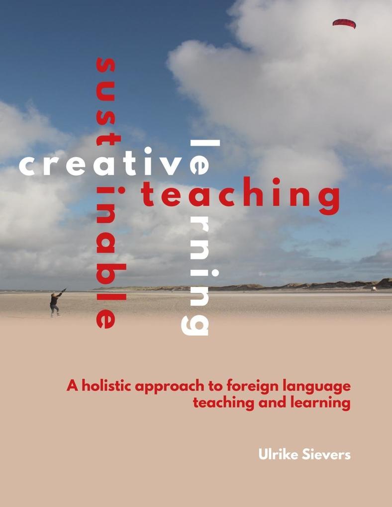 Creative Teaching Sustainable Learning