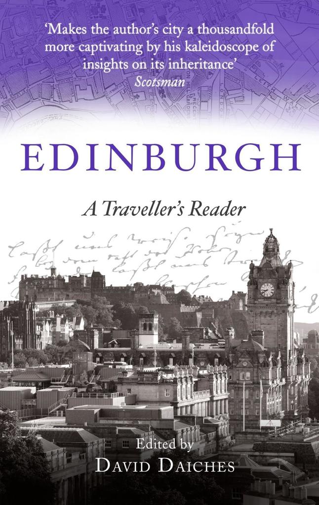 Edinburgh: A Traveller‘s Reader