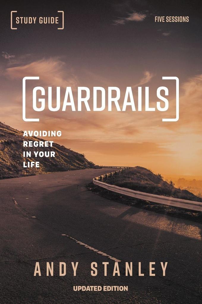 The Guardrails Bible Study Guide Updated Edition