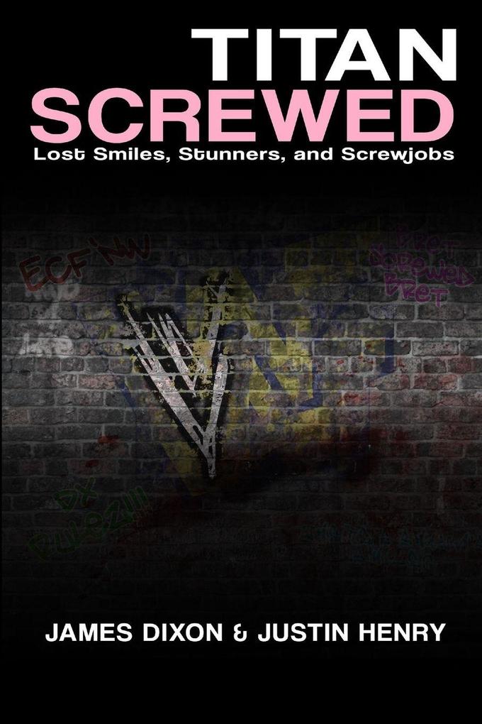 Titan Screwed - Lost Smiles Stunners and Screwjobs