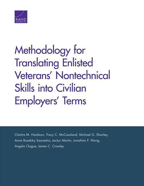 Methodology for Translating Enlisted Veterans‘ Nontechnical Skills into Civilian Employers‘ Terms