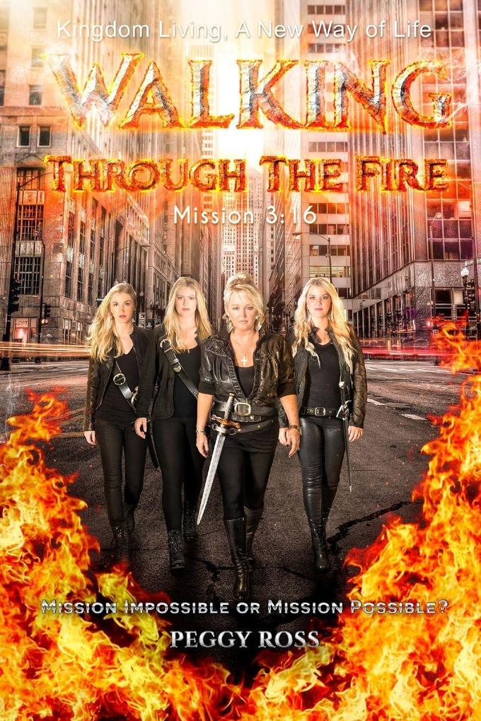 Walking Through the Fire