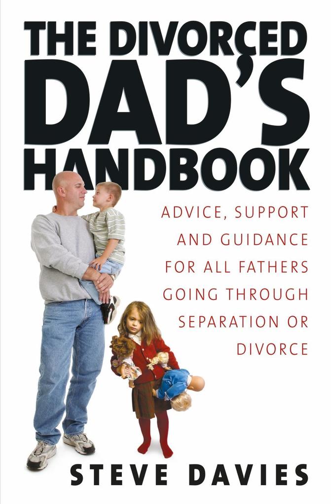 The Divorced Dads‘ Handbook