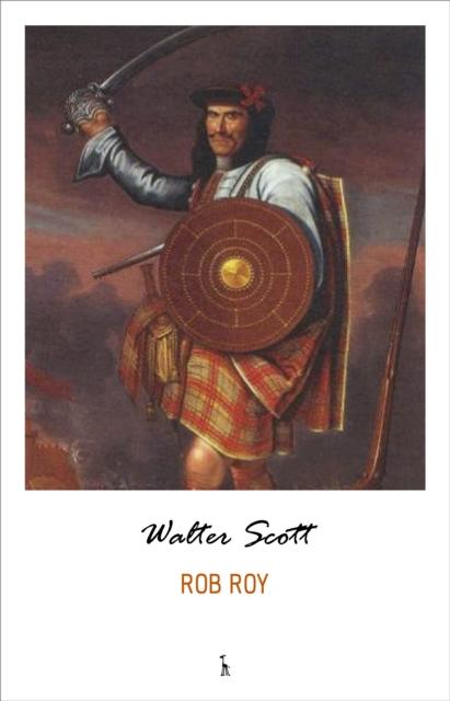 Rob Roy (Illustrated) - Walter Scott