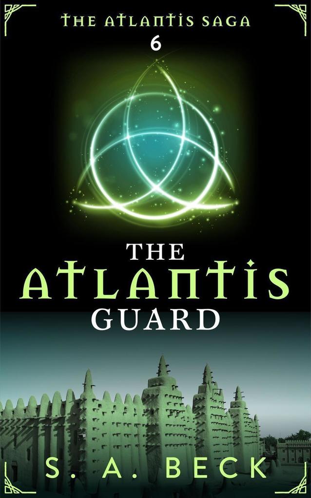 The Atlantis Guard (The Atlantis Saga)