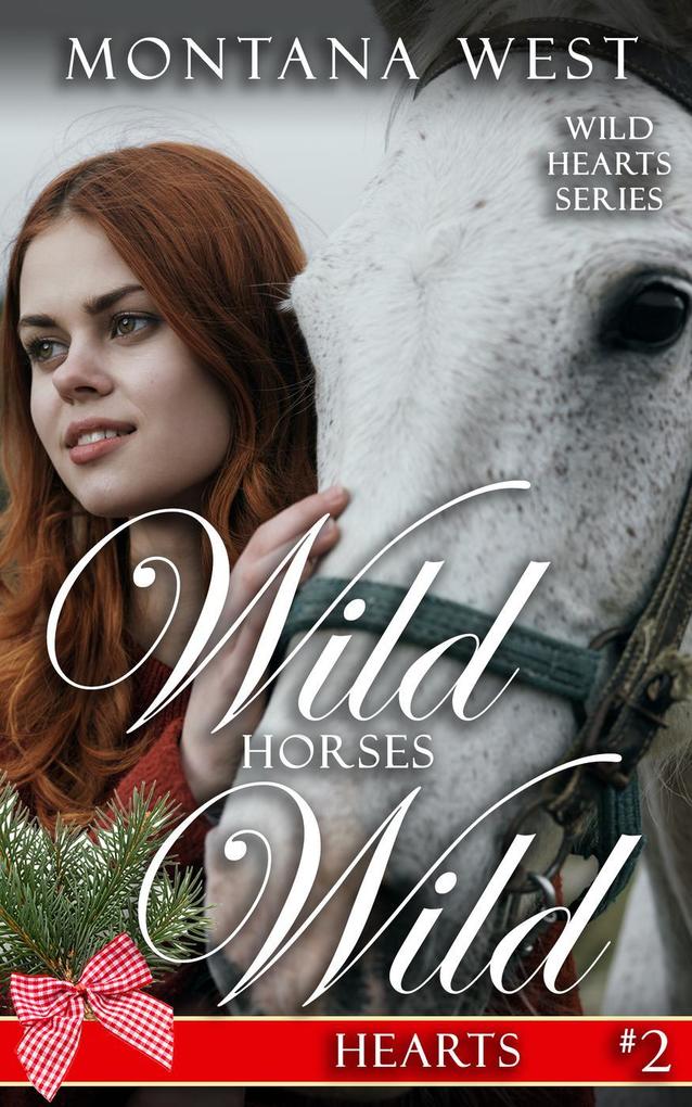 Wild Horses Wild Hearts 2