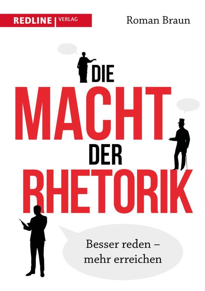 Redline Verlag Braun Die Macht Der Rhetorik
