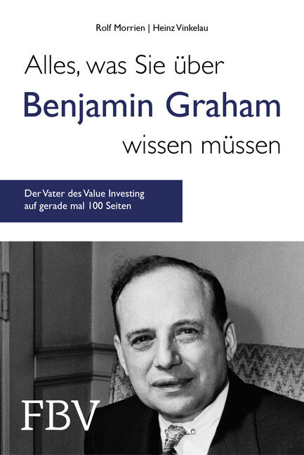 Alles was Sie über Benjamin Graham wissen müssen