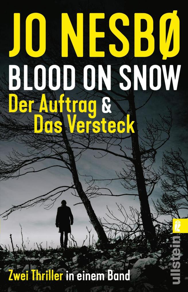 Blood on Snow. Der Auftrag & Das Versteck als eBook Blood on Snow. Der Auftrag & Das Versteck als eBook