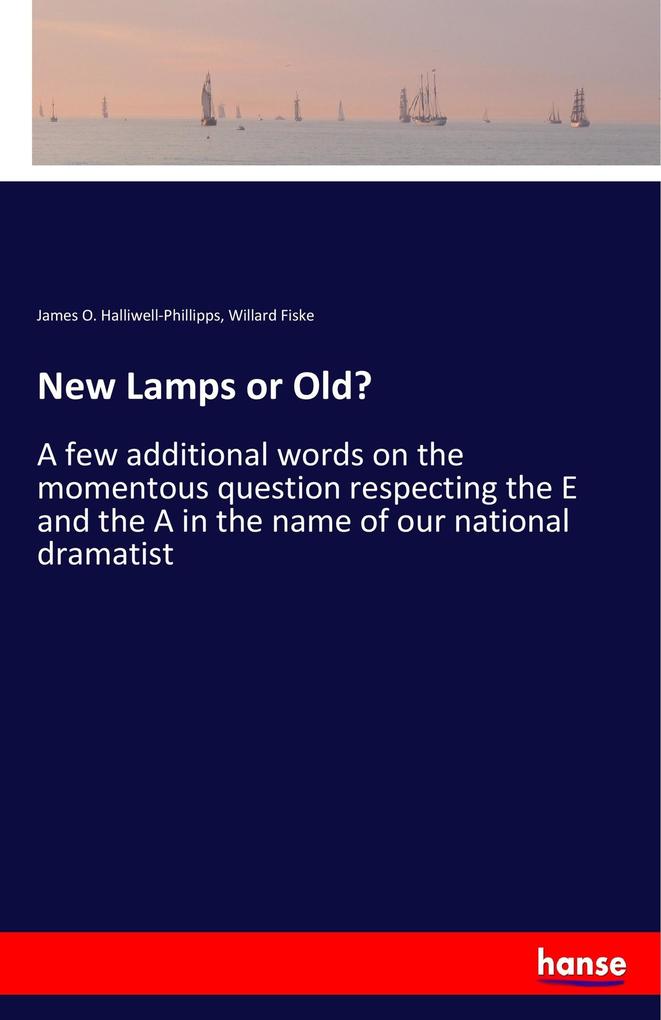 New Lamps or Old?