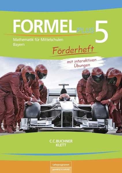 Formel PLUS. Förderarbeitsheft mit interaktiven Übungen Klasse 5. Ausgabe Bayern Mittelschule ab 2017