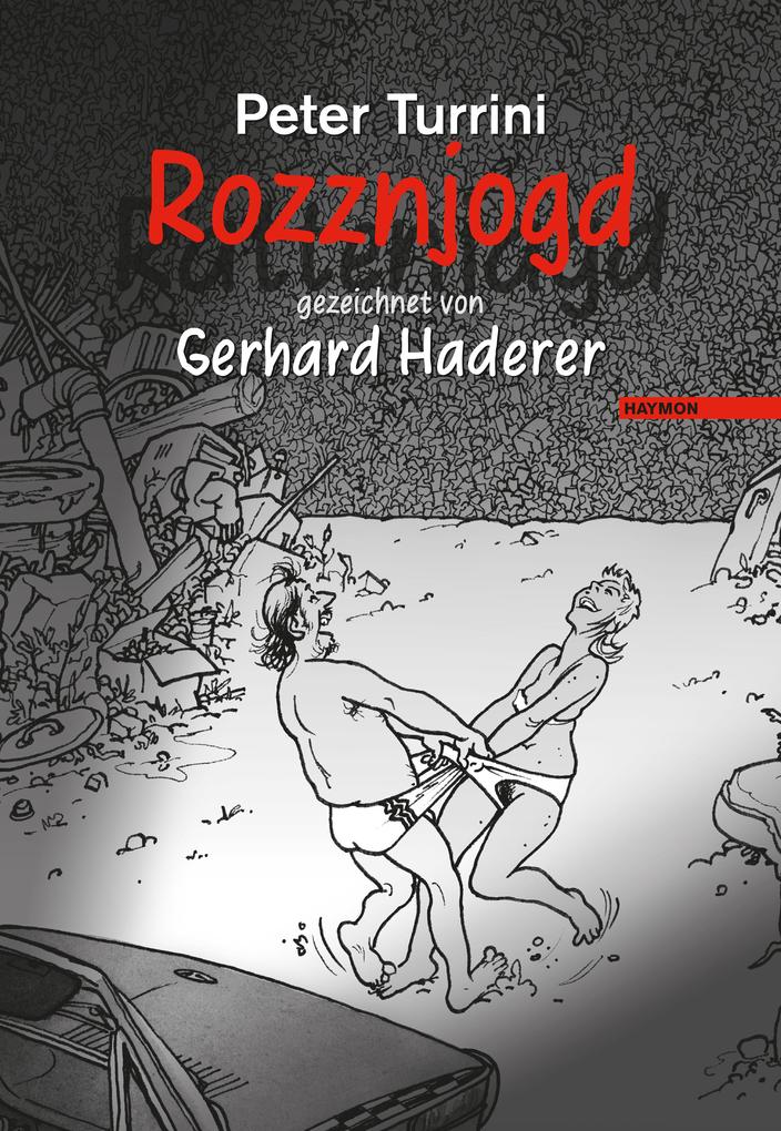 Rozznjogd Rattenjagd Gezeichnet Von Gerhard Haderer Taschenbuch Peter Turrini Gerhard Haderer