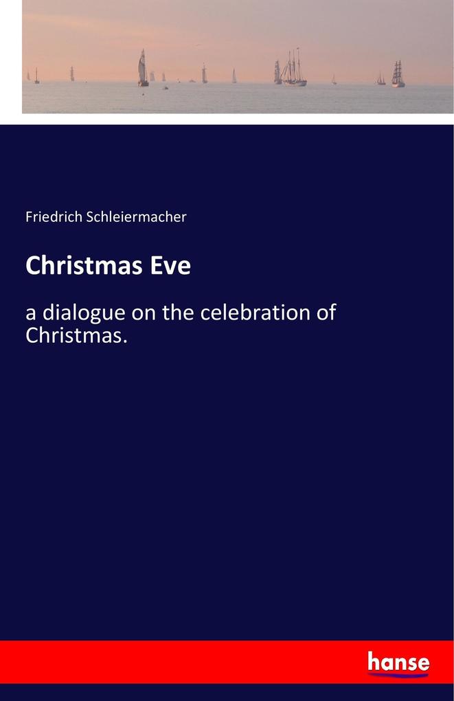 Christmas Eve - Friedrich Schleiermacher