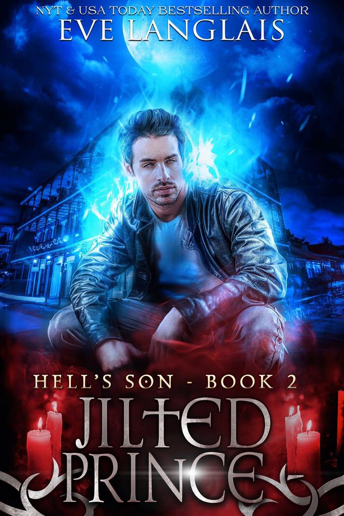 Jilted Prince (Hell‘s Son #2)