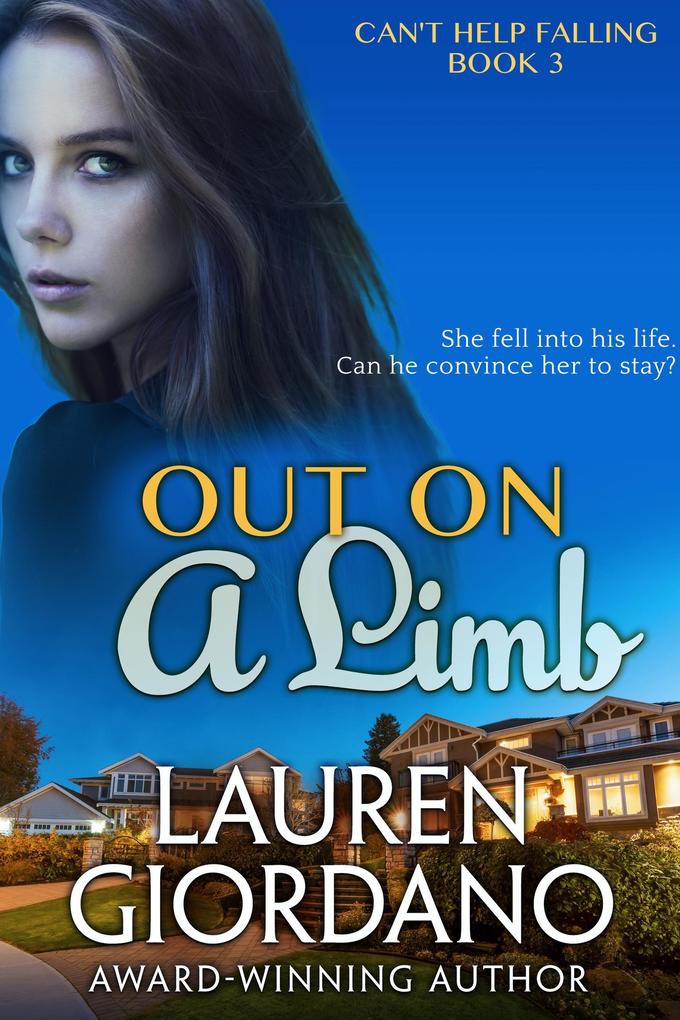 Out on a Limb (Can‘t Help Falling #3)