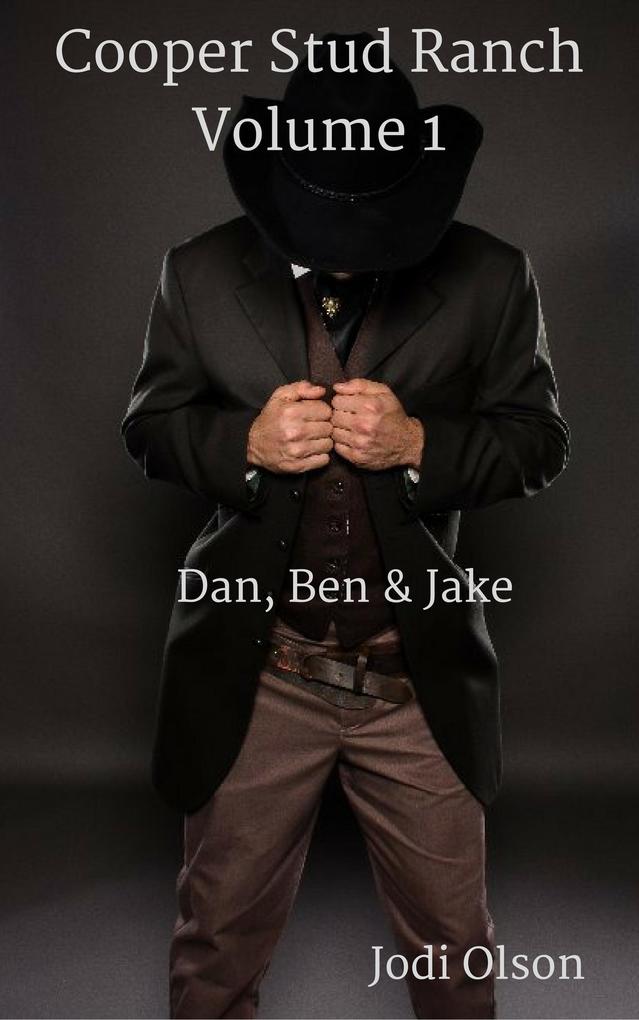 Dan Ben & Jake (Cooper Stud Ranch #1)