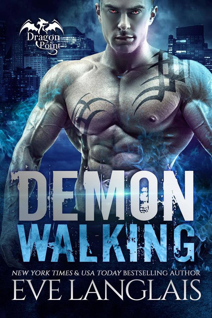 Demon Walking (Dragon Point #6)