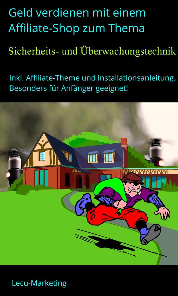 Geld verdienen mit einem Affiliate-Shop zum Thema Sicherheits- und Überwachungstechnik