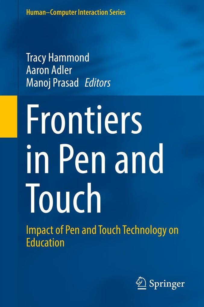 Frontiers in Pen and Touch