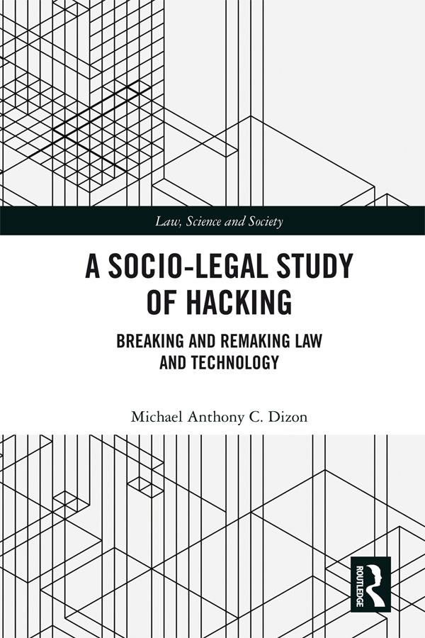 A Socio-Legal Study of Hacking