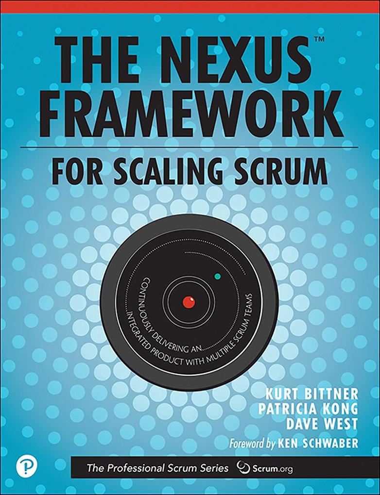 Nexus Framework for Scaling Scrum The
