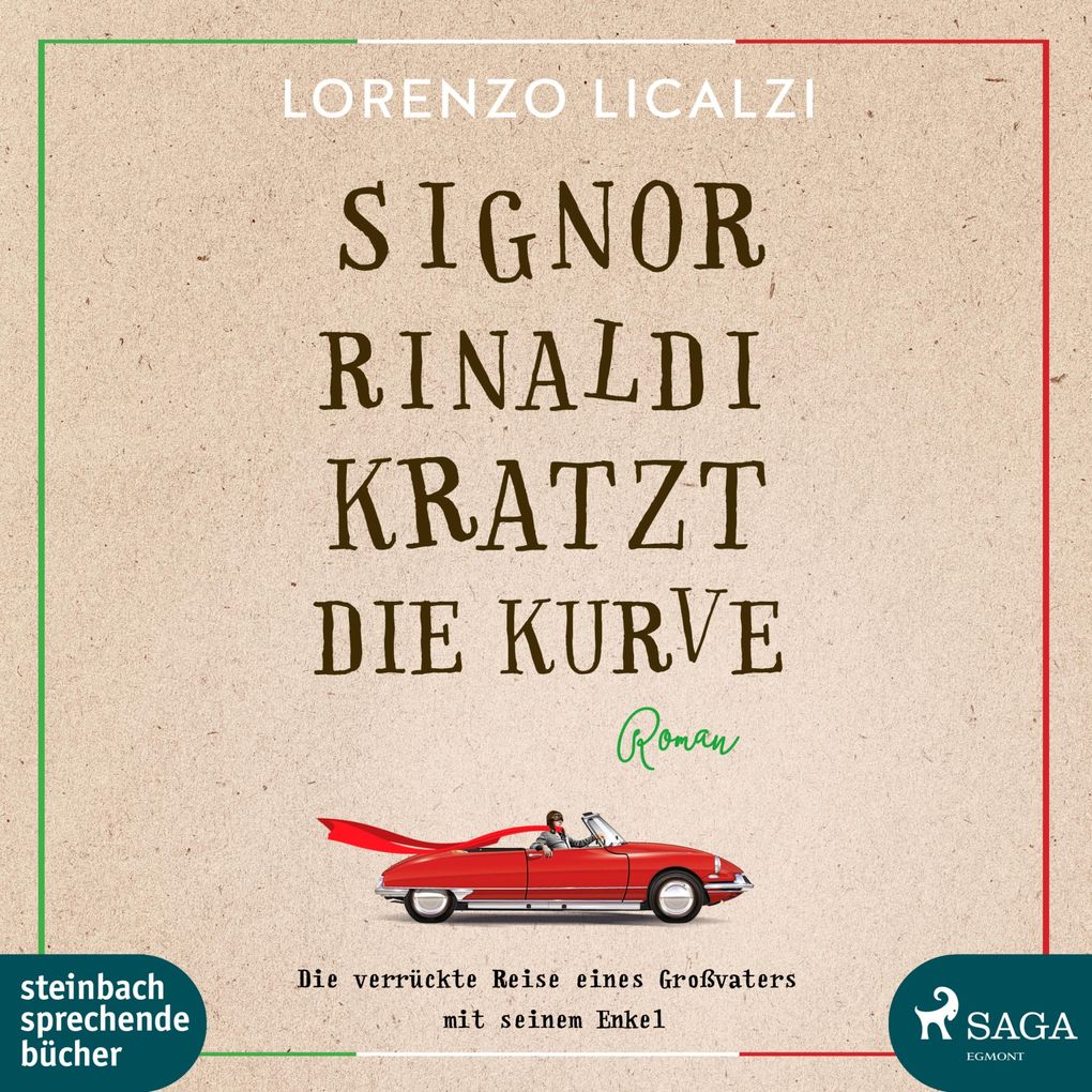 Signor Rinaldi kratzt die Kurve (Ungekürzt)
