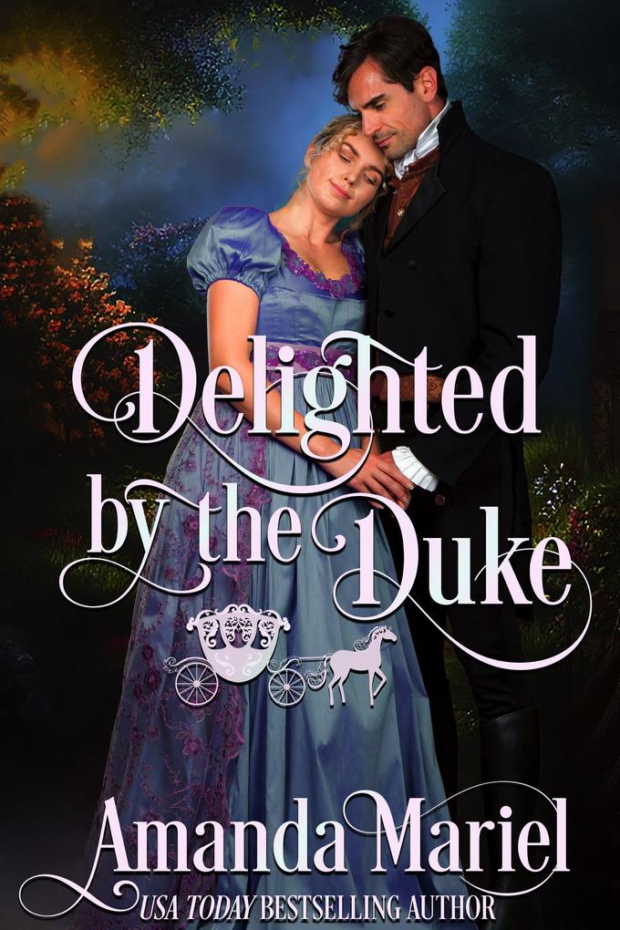 Delighted by the Duke (Fabled Love #4)