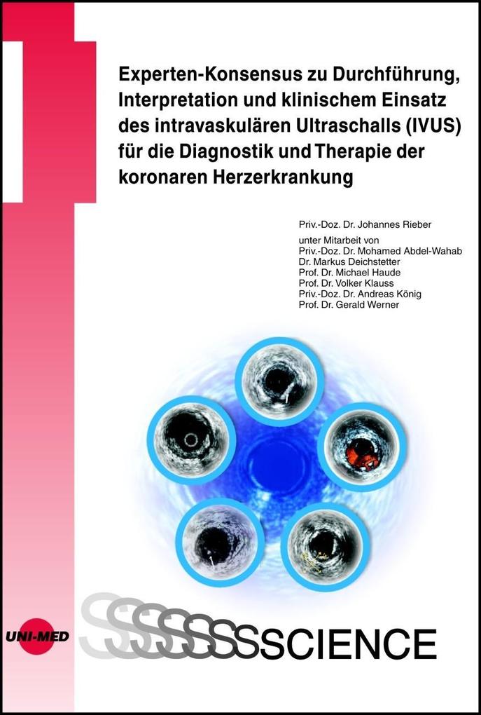 Experten-Konsensus zu Durchführung Interpretation und klinischem Einsatz des intravaskulären Ultras