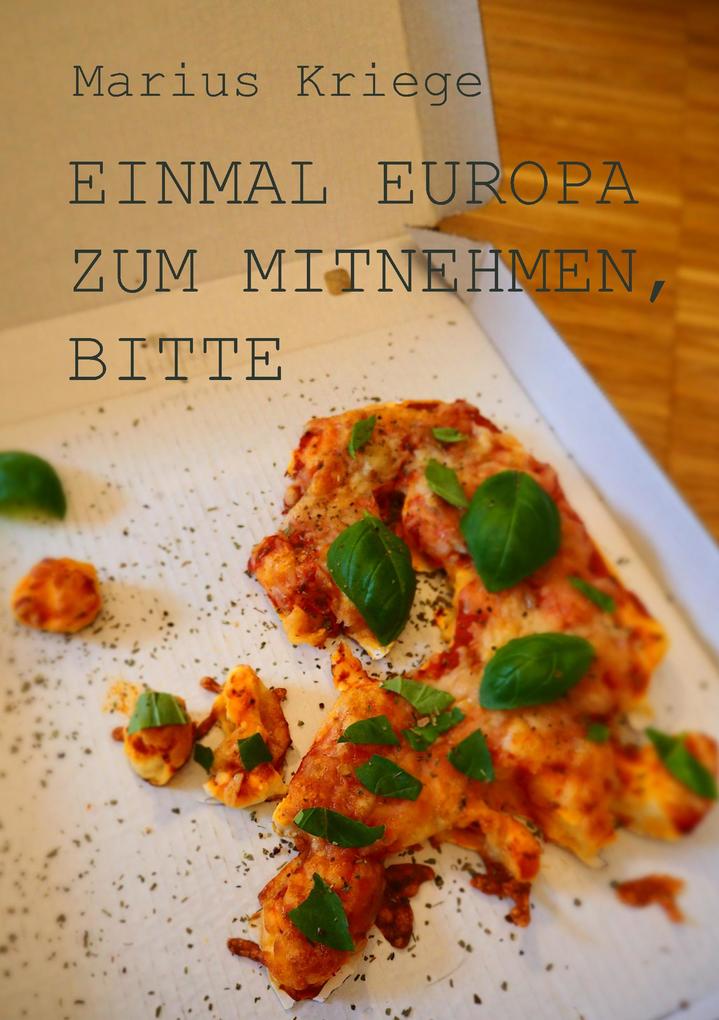 Einmal Europa zum Mitnehmen bitte
