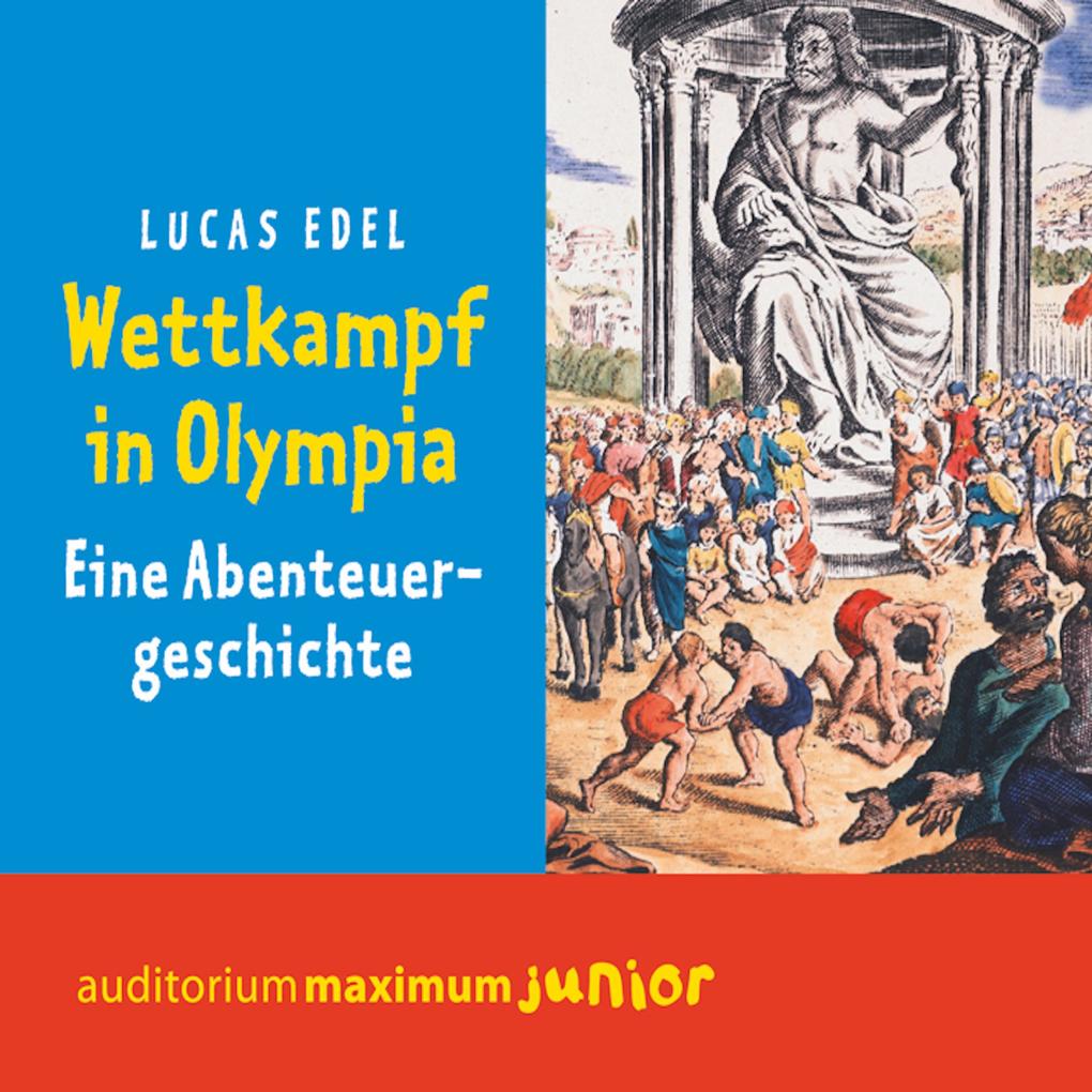 Wettkampf in Olympia (Ungekürzt)